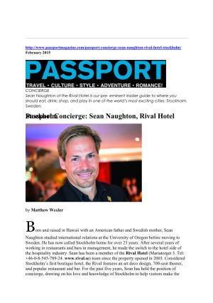 Passport Concierge: Sean Naughton, Rival Hotel Stockholm