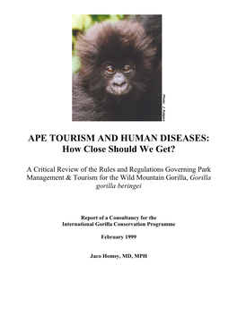 APE TOURISM and HUMAN DISEASES: How Close Should We Get?