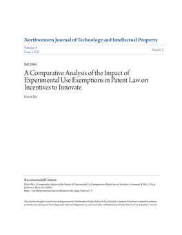 A Comparative Analysis of the Impact of Experimental Use Exemptions in Patent Law on Incentives to Innovate Kevin Iles