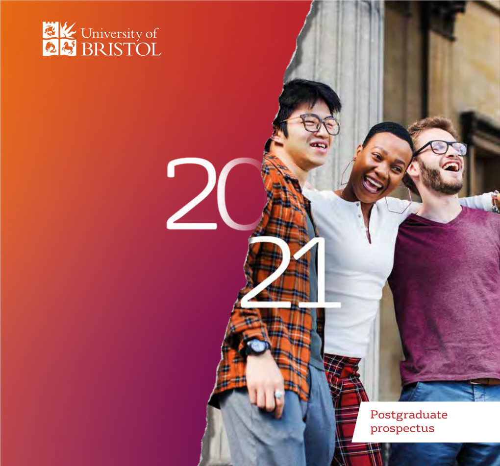 University of Bristol Postgraduate Prospectus 2 0