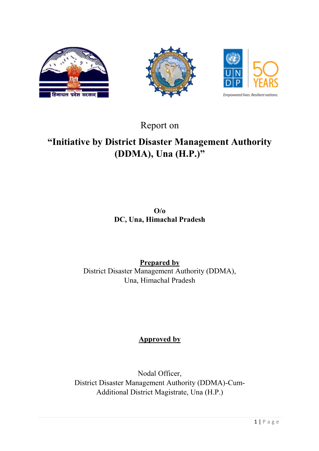 Report on “Initiative by District Disaster Management Authority (DDMA), Una (H.P.)”