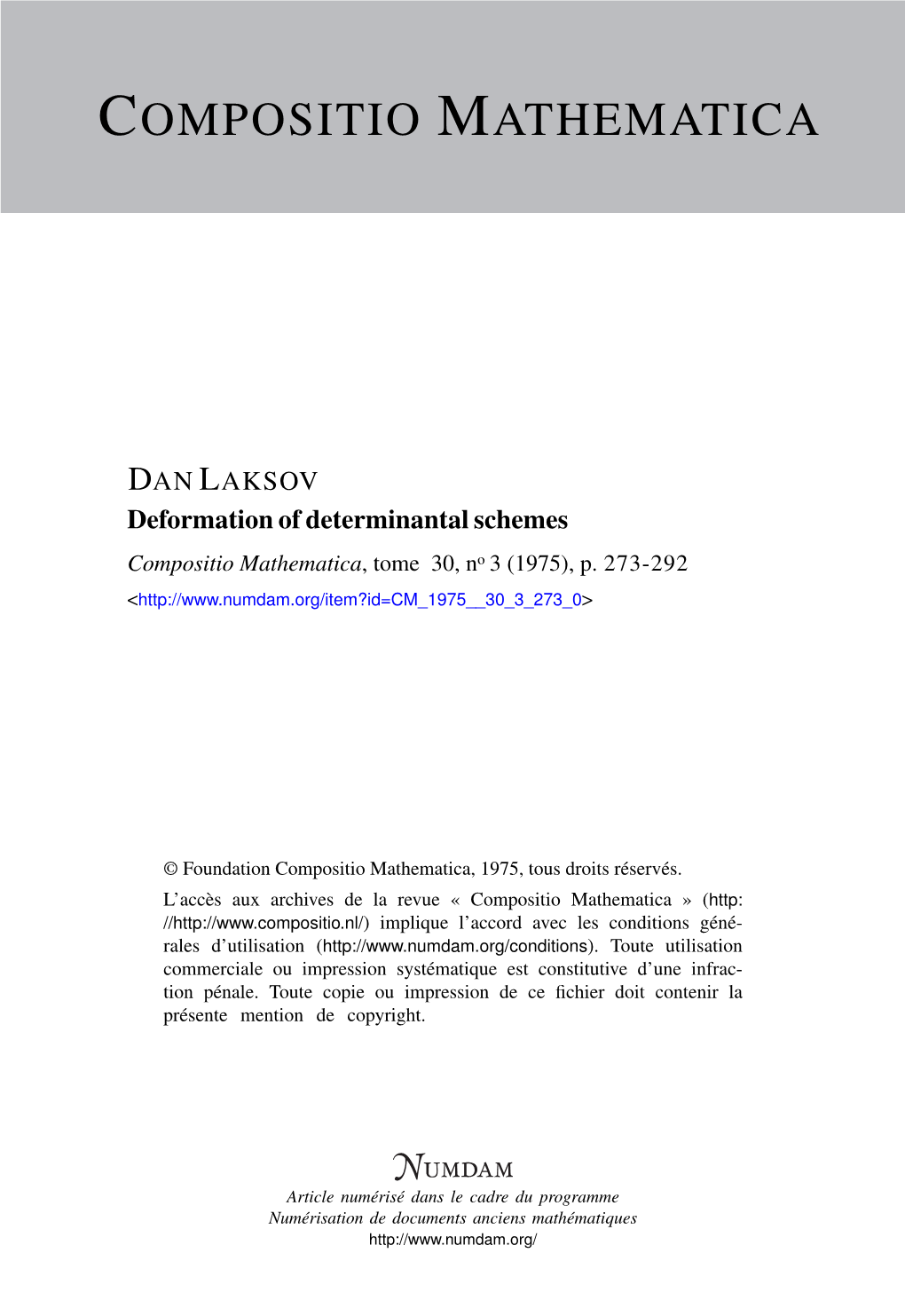 Deformation of Determinantal Schemes Compositio Mathematica, Tome 30, No 3 (1975), P