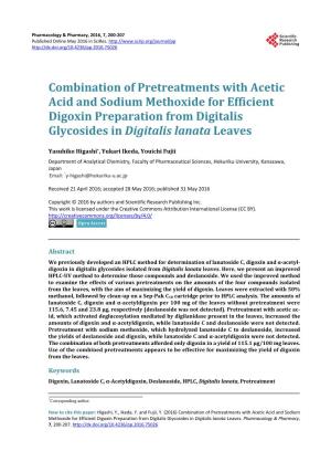 Combination of Pretreatments with Acetic Acid and Sodium Methoxide for Efficient Digoxin Preparation from Digitalis Glycosides in Digitalis Lanata Leaves