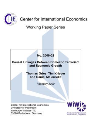 University of Paderborn Warburger Strasse 100 33098 Paderborn / Germany Causal Linkages Between Domestic Terrorism and Economic Growth