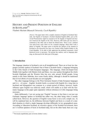 HISTORY and PRESENT POSITION of ENGLISH in SCOTLAND[*] Vladimír Machaň (Masaryk University, Czech Republic)