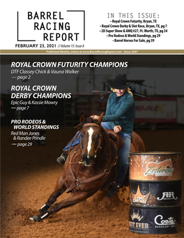 IN THIS ISSUE: • Royal Crown Futurity, Bryan, TX • Royal Crown Derby & Slot Race, Bryan, TX, Pg 7 • 2D Super Show & AMQ #27, Ft