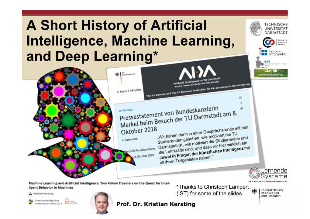 A Short History of Artificial Intelligence, Machine Learning, and Deep Learning*