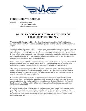 For Immediate Release Dr. Ellen Ochoa Selected As