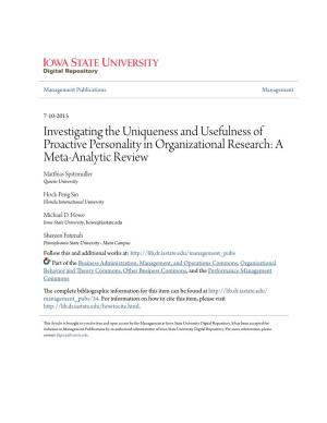 Investigating the Uniqueness and Usefulness of Proactive Personality in Organizational Research: a Meta-Analytic Review Matthias Spitzmuller Queens University