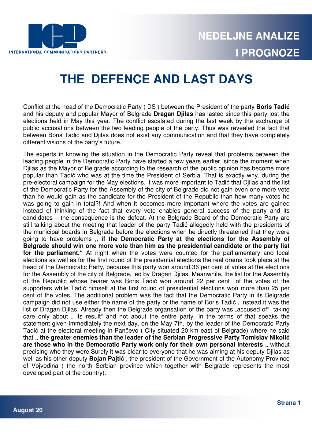 The Defence and Last Days