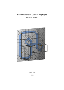 Constructions of Cubical Polytopes Alexander Schwartz