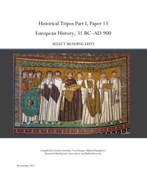 Historical Tripos Part I, Paper 13 European History, 31 BC–AD 900