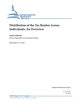 Distribution of the Tax Burden Across Individuals: an Overview Name Redacted Senior Specialist in Economic Policy