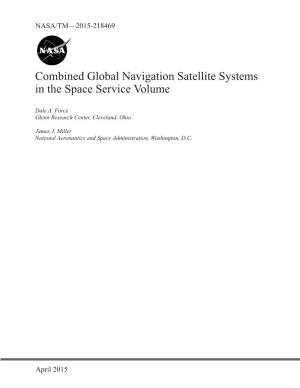 Combined Global Navigation Satellite Systems in the Space Service Volume