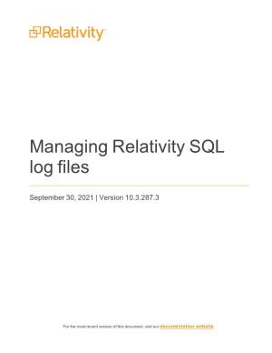 Managing Relativity SQL Log Files