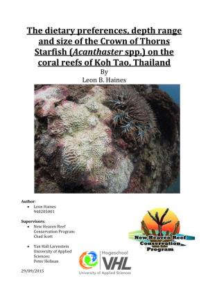 The Dietary Preferences, Depth Range and Size of the Crown of Thorns Starfish (Acanthaster Spp.) on the Coral Reefs of Koh Tao, Thailand by Leon B