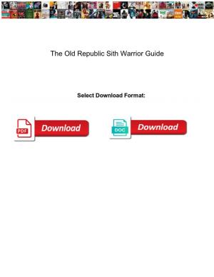 The Old Republic Sith Warrior Guide