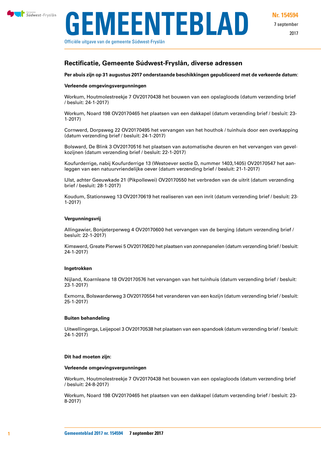 Rectificatie, Gemeente Súdwest-Fryslân, Diverse Adressen