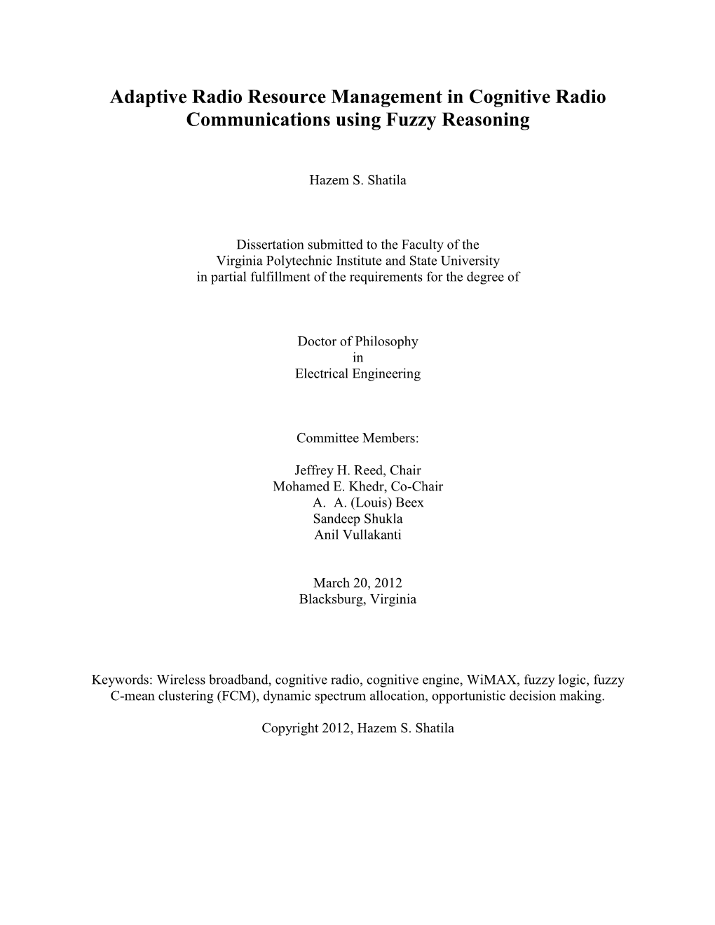 Adaptive Radio Resource Management in Cognitive Radio Communications Using Fuzzy Reasoning