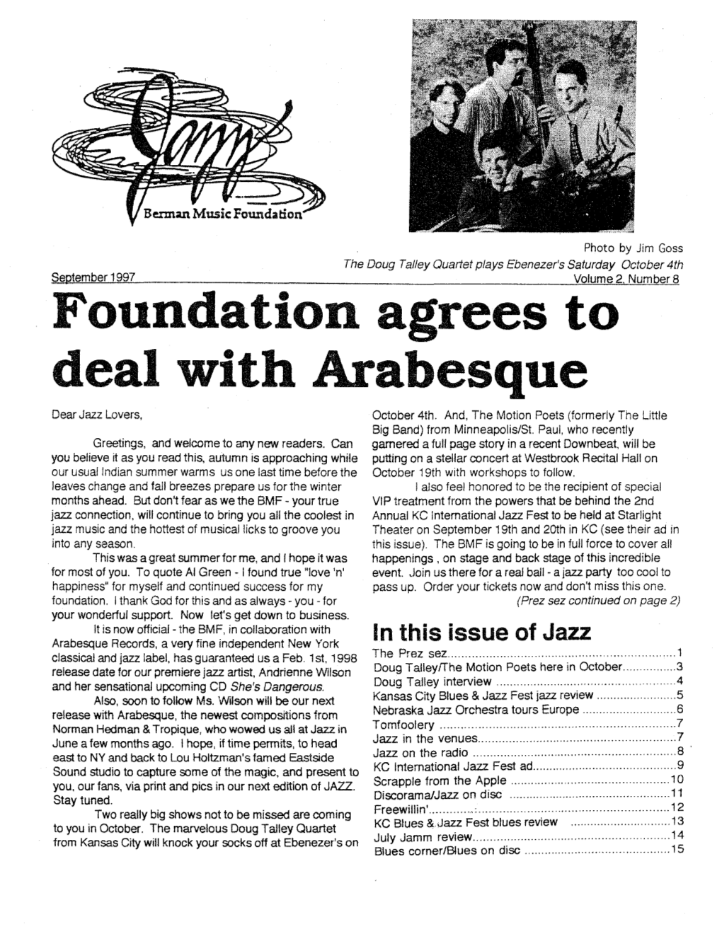 Foundation Agrees to Deal with Arabesque