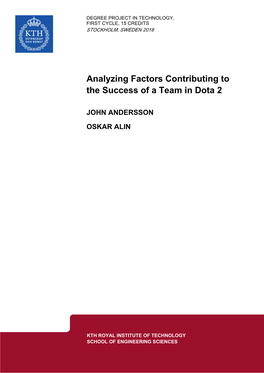 Analyzing Factors Contributing to the Success of a Team in Dota 2
