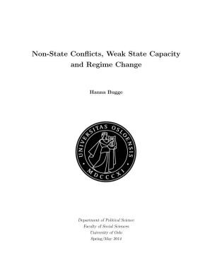 Non-State Conflicts, Weak State Capacity and Regime Change