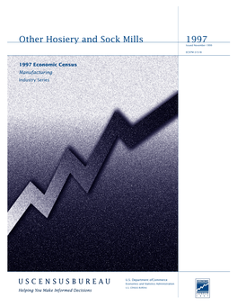 Other Hosiery and Sock Mills 1997 Issued November 1999