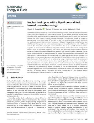 Nuclear Fuel Cycle, with a Liquid Ore and Fuel: Toward Renewable Energy Cite This: Sustainable Energy Fuels, 2019, 3, 1693 Claude A
