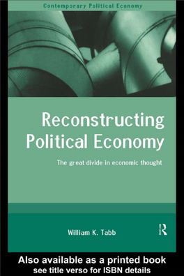 Reconstructing Political Economy: the Great Divide in Economic Thought/William K.Tabb