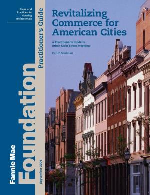 REVITALIZING COMMERCE for AMERICAN CITIES Fannie Mae Foundation Table of Contents