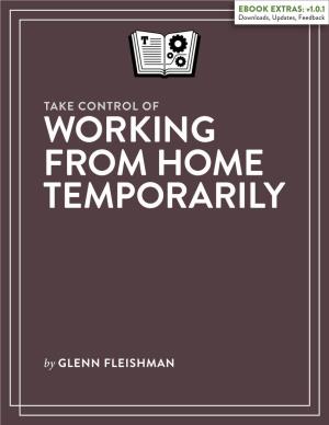 Taking Control of Working from Home Temporarily by Glenn Fleishman