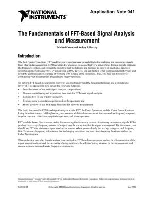 The Fundamentals of FFT-Based Signal Analysis and Measurement Michael Cerna and Audrey F