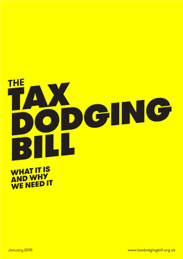 The Tax Dodging Bill: What It Is and Why We Need It