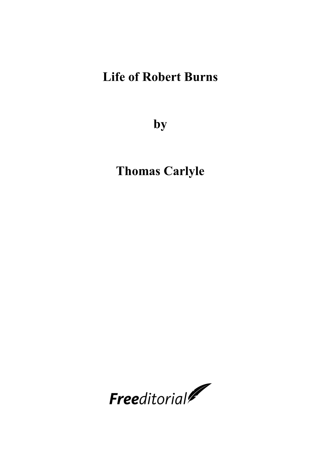 Life of Robert Burns by Thomas Carlyle