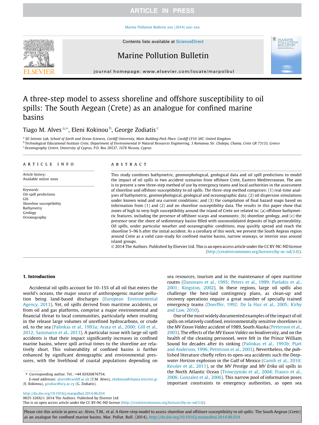 A Three-Step Model to Assess Shoreline and Offshore Susceptibility to Oil Spills: the South Aegean (Crete) As an Analogue for Conﬁned Marine Basins ⇑ Tiago M