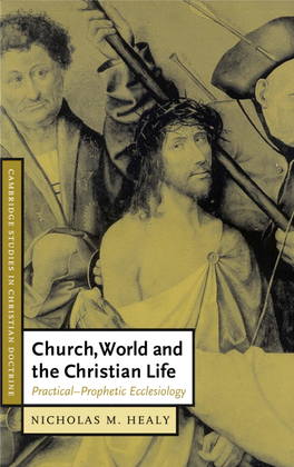 Church, World and the Christian Life: Practical-Prophetic Ecclesiology 3