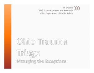 Tim Erskine Chief, Trauma Systems and Research Ohio Department Of