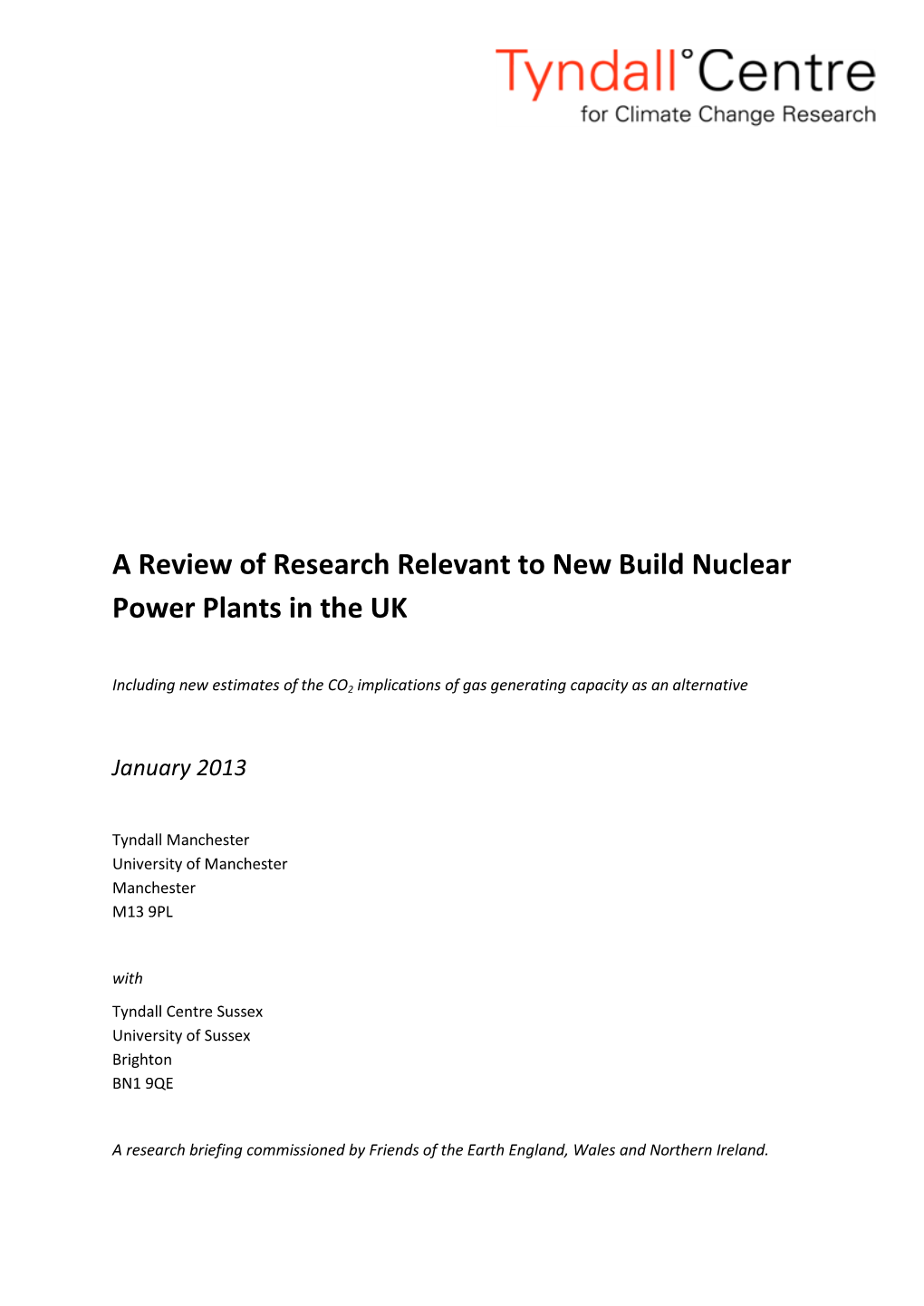 A Review of Research Relevant to New Build Nuclear Power Plants in the UK