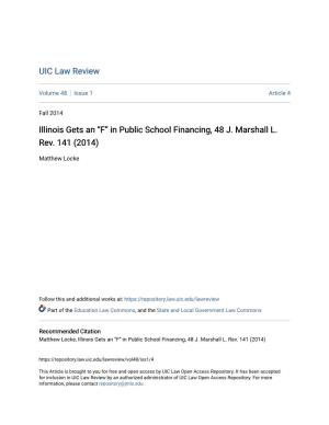 Illinois Gets an Â•Œfâ•Š in Public School Financing, 48 J. Marshall L