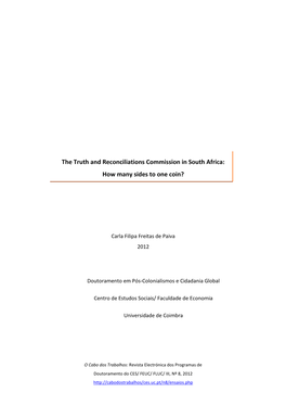 The Truth and Reconciliations Commission in South Africa: How Many Sides to One Coin?