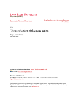 The Mechanism of Thiamine Action Ralph Granville Yount Iowa State College