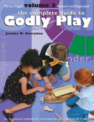 THE COMPLETE GUIDE to GODLY PLAY PARENT PAGES Welcomewelcome