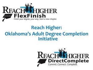Reach Higher: Oklahoma's Adult Degree Completion Initiative