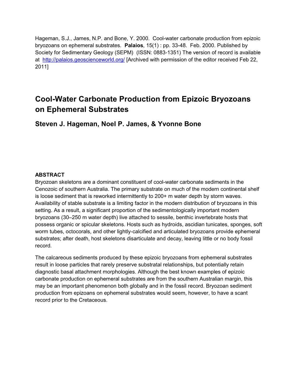 Cool-Water Carbonate Production from Epizoic Bryozoans on Ephemeral Substrates