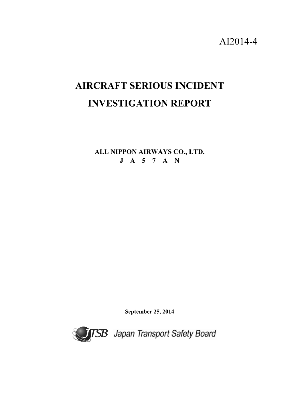 Ai2014-4 Aircraft Serious Incident Investigation Report