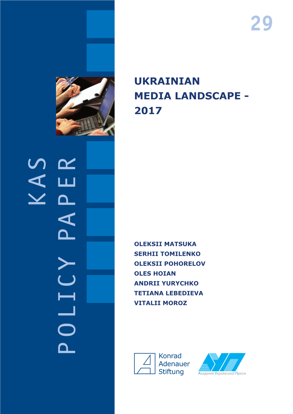 Ukrainian Media Landscape - 2017