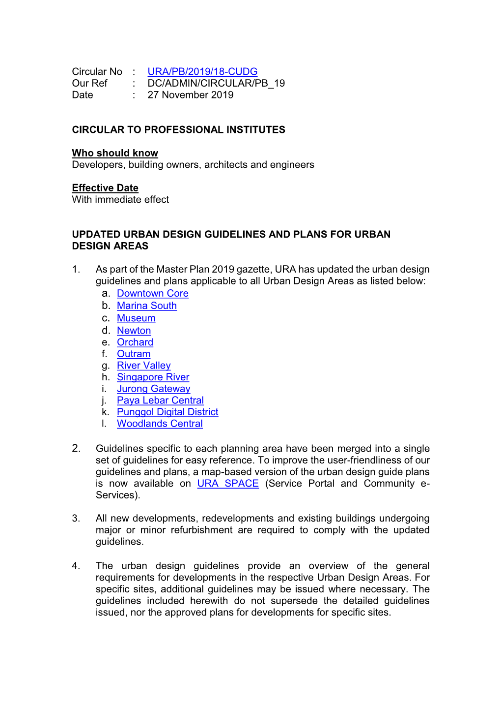 Circular No : URA/PB/2019/18-CUDG Our Ref : DC/ADMIN/CIRCULAR/PB 19 Date : 27 November 2019