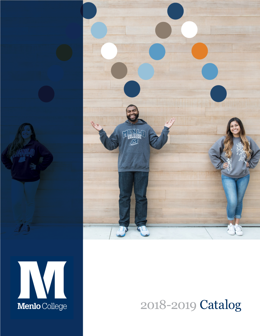 2018-2019 Catalog an Independent, Coeducational Institution of Higher Learning
