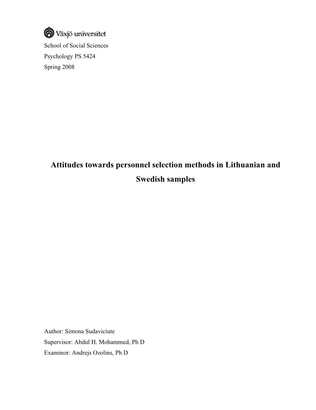 Attitudes Towards Personnel Selection Methods in Lithuanian and Swedish Samples