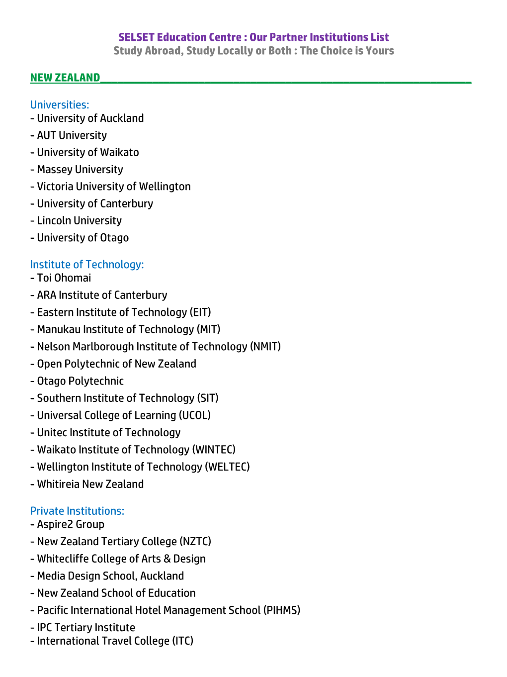 Our Partner Institutions List Study Abroad, Study Locally Or Both : the Choice Is Yours